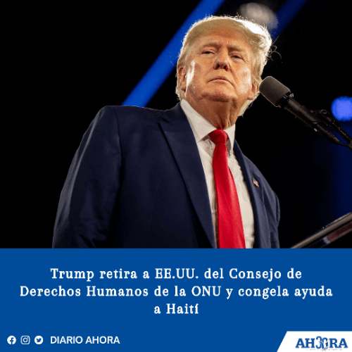 Trump retira a EE.UU. del Consejo de Derechos Humanos de la ONU y congela ayuda a Haití