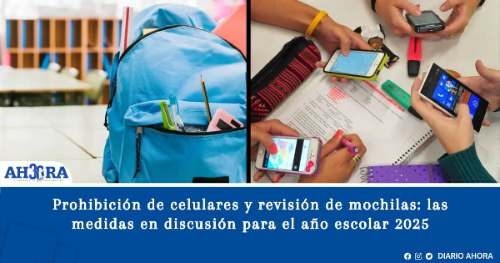 Prohibición de celulares y revisión de mochilas: las medidas en discusión para el año escolar 2025