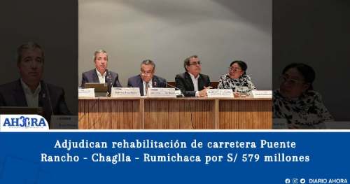 Adjudican rehabilitación de carretera Puente Rancho - Chaglla - Rumichaca por S/ 579 millones