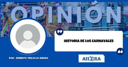 Historia de los Carnavales