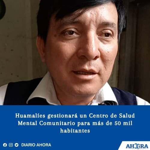 Huamalíes gestionará un Centro de Salud Mental Comunitario para más de 50 mil habitantes