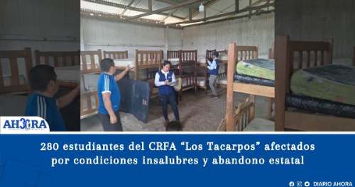 280 estudiantes del CRFA “Los Tacarpos” afectados por condiciones insalubres y abandono estatal