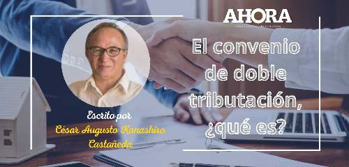 El convenio de doble tributación, ¿qué es?