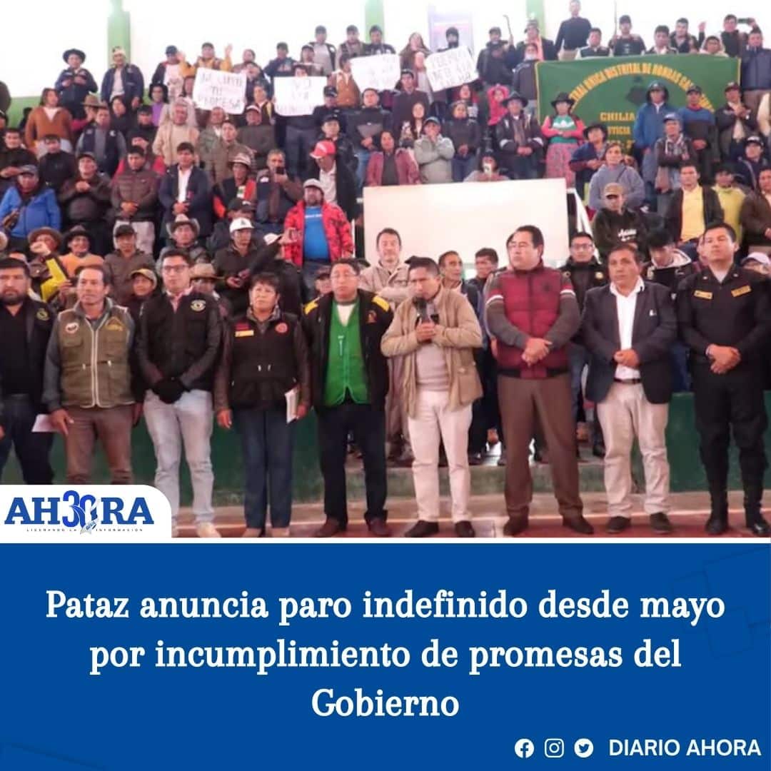 Pataz anuncia paro indefinido desde mayo por incumplimiento de promesas del Gobierno