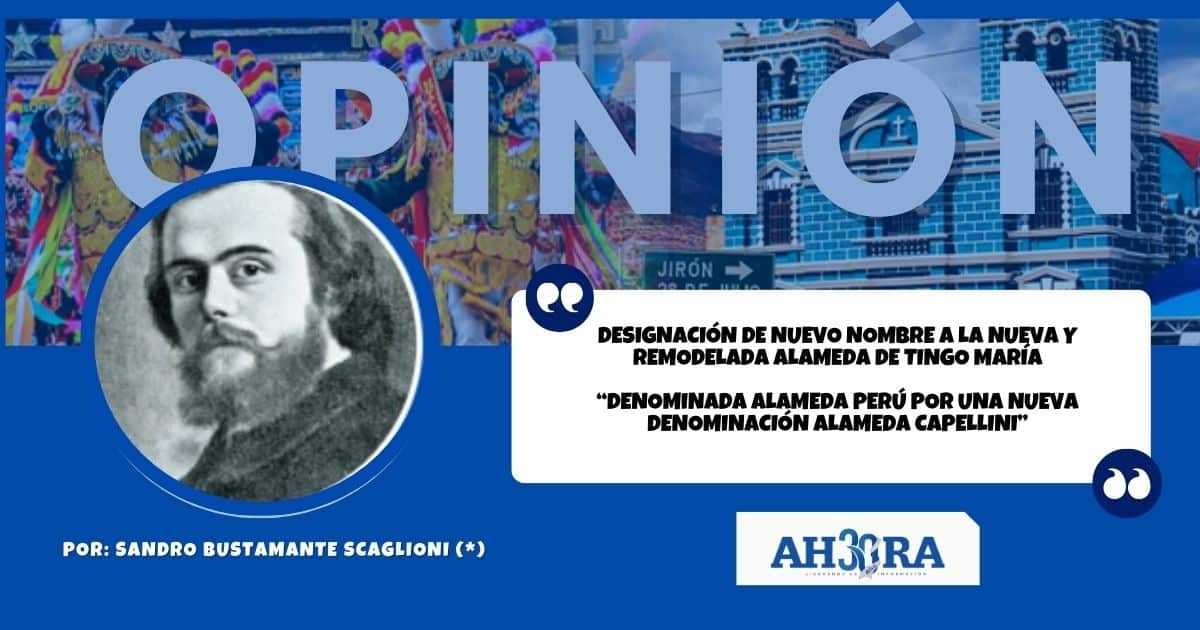 Designación de nuevo nombre a la nueva y remodelada Alameda de Tingo María