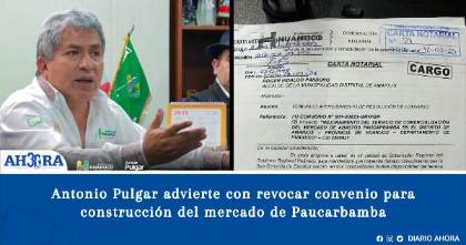 Gobernador Antonio Pulgar advierte con revocar convenio para la construcción del mercado de Paucarbamba