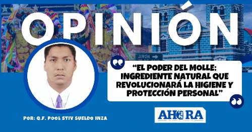 EL PODER DEL MOLLE: INGREDIENTE NATURAL QUE REVOLUCIONARÁ LA HIGIENE Y PROTECCIÓN PERSONAL
