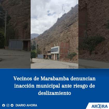 Vecinos de Marabamba denuncian inacción municipal ante riesgo de deslizamiento