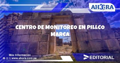 Centro de monitoreo en Pillco Marca