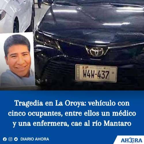 Tragedia en La Oroya: vehículo con cinco ocupantes, entre ellos un médico y una enfermera, cae al río Mantaro