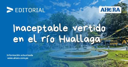 Inaceptable vertido en el río Huallaga