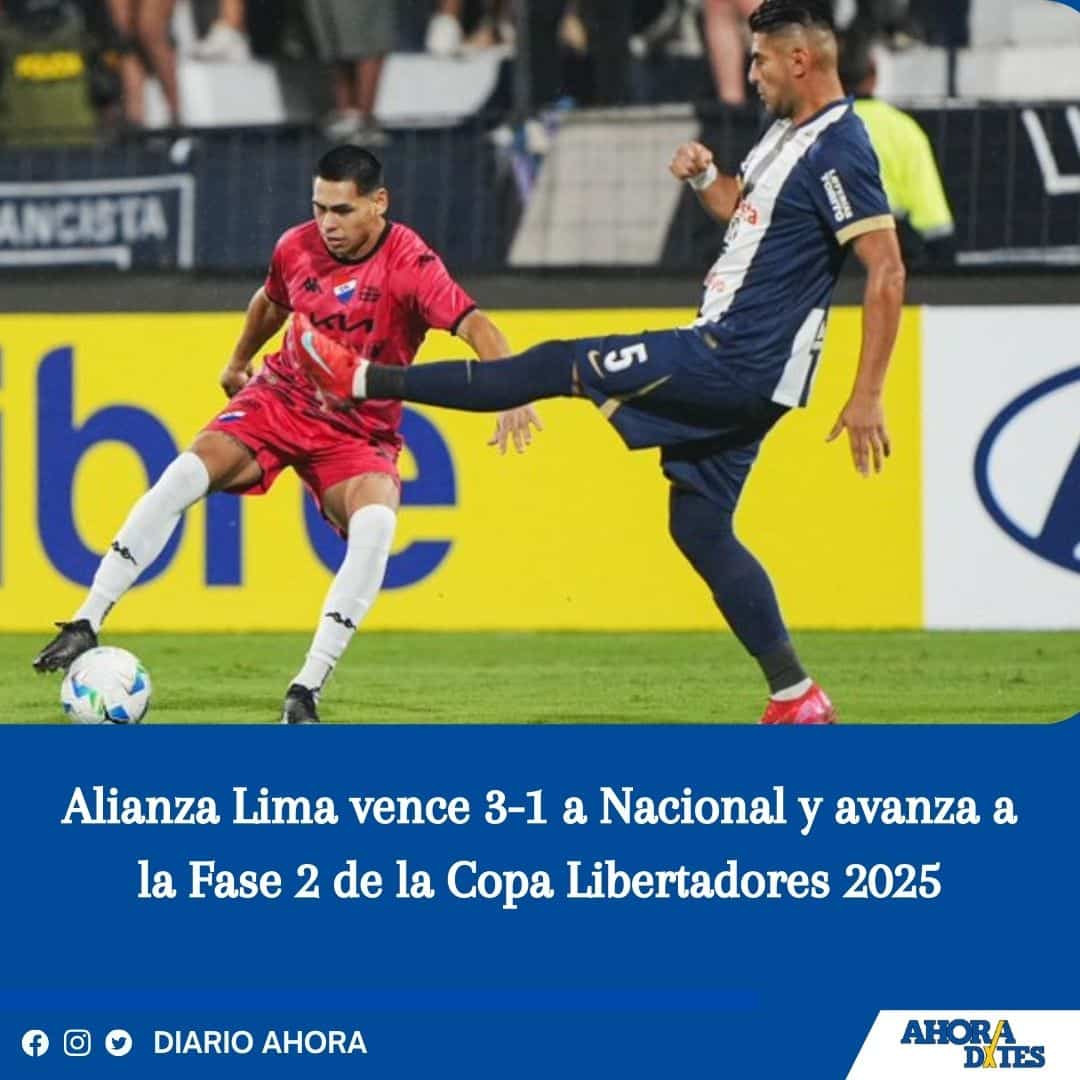 Alianza Lima vence 3-1 a Nacional y avanza a la Fase 2 de la Copa Libertadores 2025