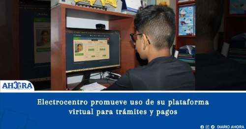 Electrocentro promueve uso de su plataforma virtual para trámites y pagos