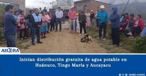 Inician distribución gratuita de agua potable en Huánuco, Tingo María y Aucayacu