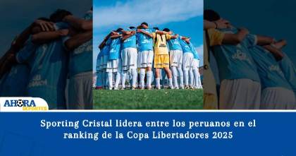 Sporting Cristal lidera entre los peruanos en el ranking de la Copa Libertadores 2025