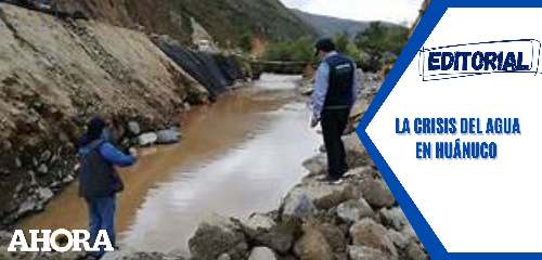 La crisis del agua en Huánuco