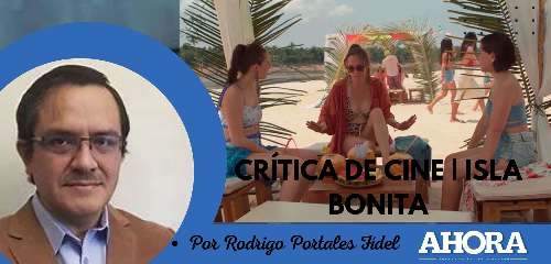 CRÍTICA DE CINE | ISLA BONITA