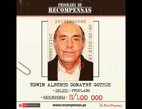 Edwin Donayre fue incluido en la lista de los más buscados con una recompensa de 100 mil soles