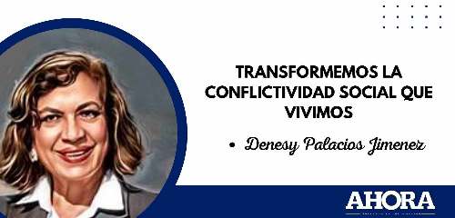 TRANSFORMEMOS LA CONFLICTIVIDAD SOCIAL QUE VIVIMOS