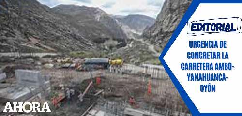 Urgencia de concretar la carretera Ambo-Yanahuanca-Oyón