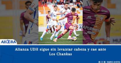 Alianza UDH sigue sin levantar cabeza y cae ante Los Chankas