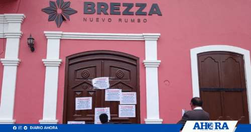 Clausuran locales de Brezza Nuevo Rumbo por captación ilegal de fondos