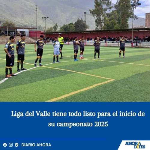 Liga del Valle tiene todo listo para el inicio de su campeonato 2025
