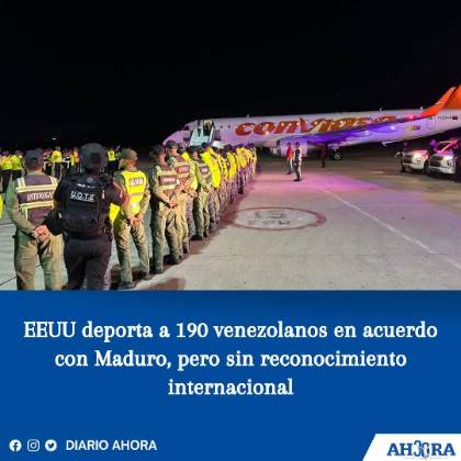 EEUU deporta a 190 venezolanos en acuerdo con Maduro, pero sin reconocimiento internacional