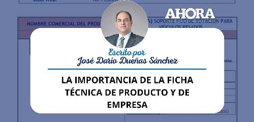 LA IMPORTANCIA DE LA FICHA TÉCNICA DE PRODUCTO Y DE EMPRESA