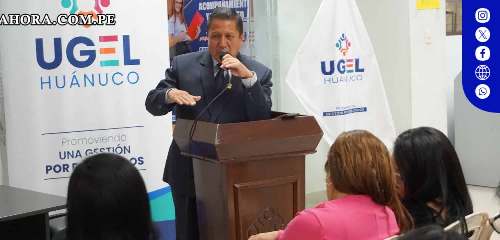 Huánuco destaca con 90% de cumplimiento de metas del MINEDU