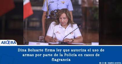 Dina Boluarte firma ley que autoriza el uso de armas por parte de la Policía en casos de flagrancia