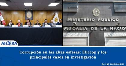 Corrupción en las altas esferas: Eficcop y los principales casos en investigación