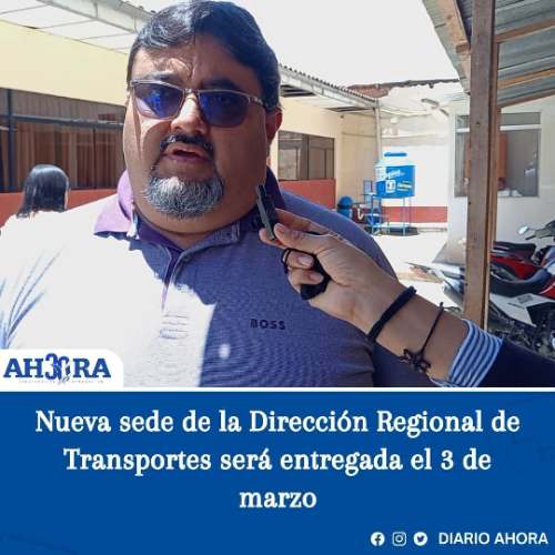 Nueva sede de la Dirección Regional de Transportes será entregada el 3 de marzo