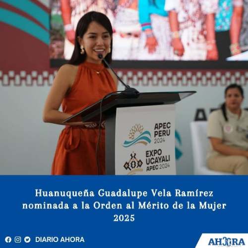 Huanuqueña Guadalupe Vela Ramírez nominada a la Orden al Mérito de la Mujer 2025