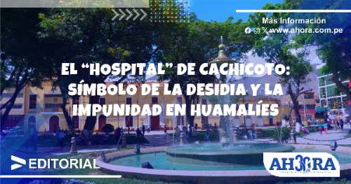 El “hospital” de Cachicoto: Símbolo de la desidia y la impunidad en Huamalíes