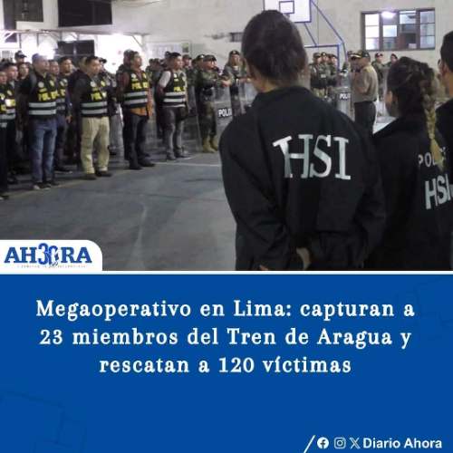 Megaoperativo en Lima: capturan a 23 miembros del Tren de Aragua y rescatan a 120 víctimas