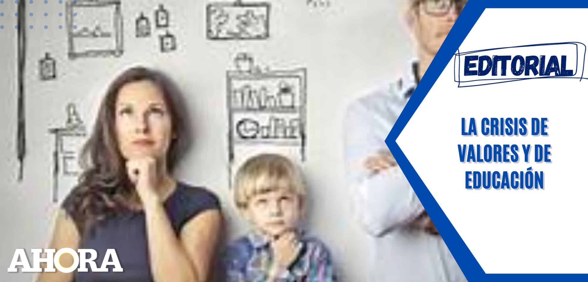 La crisis de valores y de educación