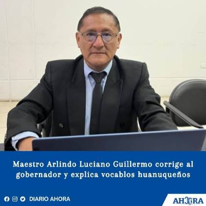 Maestro Arlindo Luciano Guillermo corrige al gobernador y explica vocablos huanuqueños  