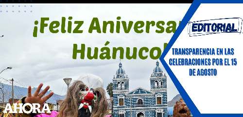 Transparencia en las celebraciones por el 15 de agosto