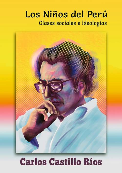 En memoria de Carlos Castillo Ríos, presentarán quinta edición de su obra “Los niños del Perú”