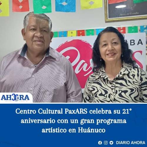 Centro Cultural PaxARS celebra su 21° aniversario con un gran programa artístico en Huánuco