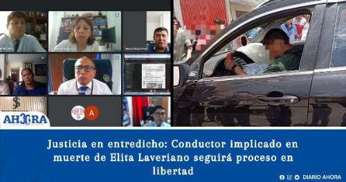 Justicia en entredicho: Conductor implicado en muerte de Elita Laveriano seguirá proceso en libertad