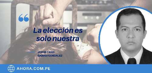 La elección es solo nuestra