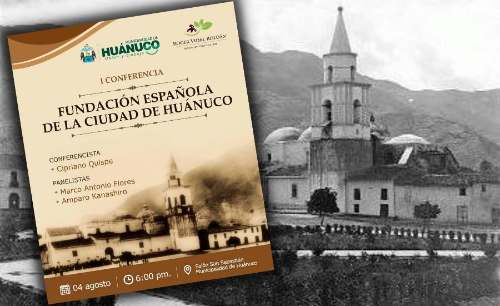 Presentarán conferencia sobre fundación española de Huánuco