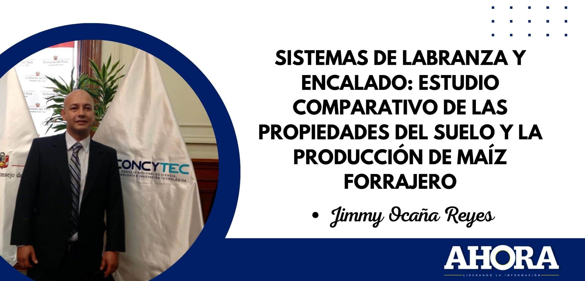 Sistemas de labranza y encalado: Estudio comparativo de las propiedades del suelo y la producción de maíz forrajero