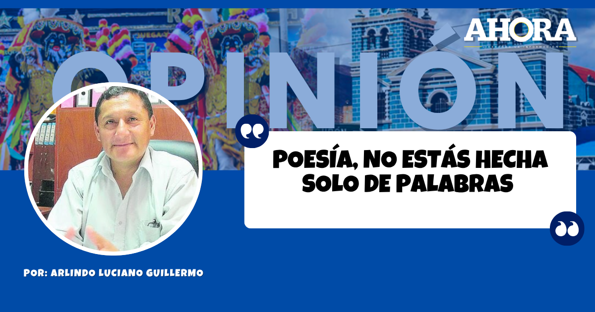 POESÍA, NO ESTÁS HECHA SOLO DE PALABRAS