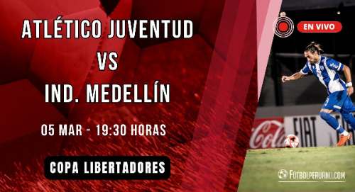 Juventud Las Piedras vs Independiente Medellín: Libertadores 2026 EN VIVO