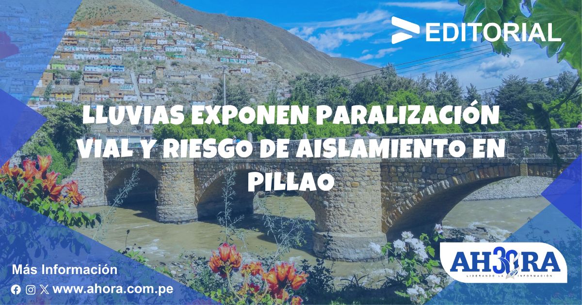 Lluvias exponen paralización vial y riesgo de aislamiento en Pillao