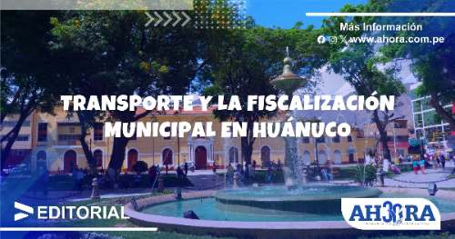 Transporte y la fiscalización municipal en Huánuco