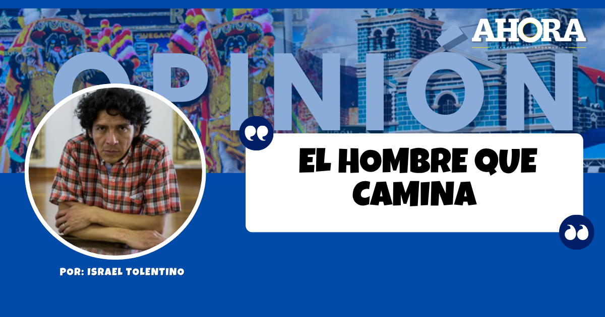 EL HOMBRE QUE CAMINA